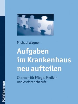 cover image of Aufgaben im Krankenhaus neu aufteilen